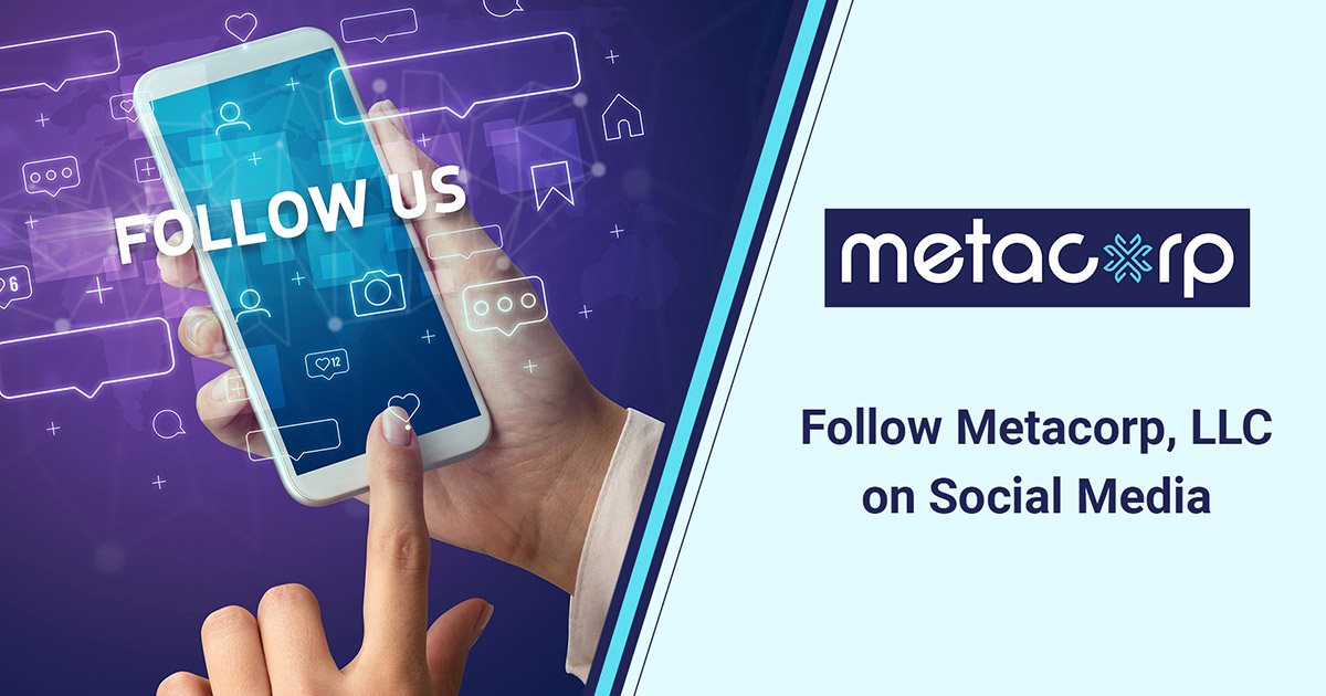 Follow Metacorp LLC on Social Media