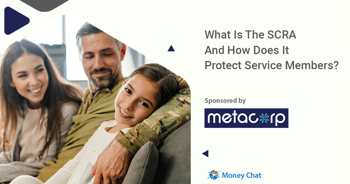 What Is The SCRA And How Does It Protect Service Members?